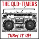 The Old Timers Turn it up