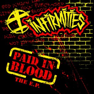 Infirmities - Paid In Blood FRONT